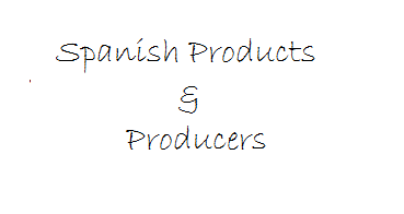 Spanish Products & Producers